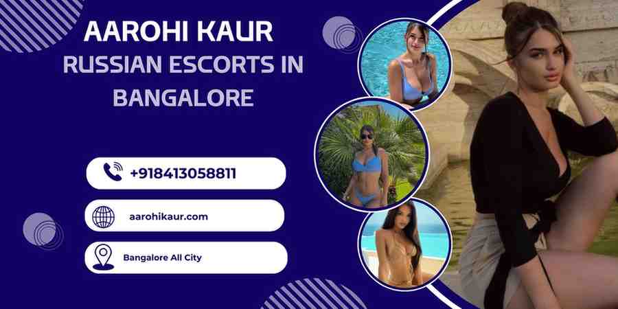 Russian Escorts In Bangalore